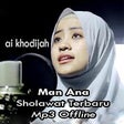 Icon of program: Man Ana - Sholawat Ai Kho…