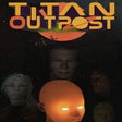 Icon of program: Titan Outpost