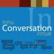 Icon of program: Innu Conversation