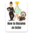Icon of program: How to Become an Actor Fr…