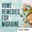 Icon of program: Home Remedies for Migrain…