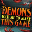Icon of program: The Demons Told Me to Mak…