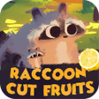 Icon of program: RaccoonCutFruits
