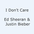 Icon of program: I Don't Care - Ed Sheeran…