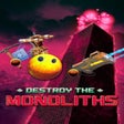 Icon of program: Destroy the Monoliths