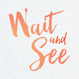 Icon of program: Wait And See by Wendy Pop…