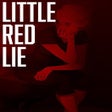 Icon of program: Little Red Lie