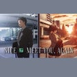 Icon of program: NICE TO MEET YOU, AGAIN