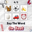 Icono de programa: Say The Word On Beat: Go
