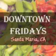 Icon of program: Downtown Fridays Santa Ma…