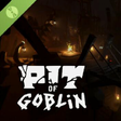 Icon of program: PIT OF GOBLIN