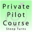 Icon of program: Steep Turns - Private Pil…