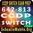 Icon of program: CCDP 642-813 Switch Exam …