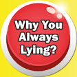 Icon of program: Why You Always Lying Butt…