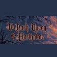 Icon of program: The Dark Queen of Morthol…