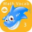 Icon of program: Math Vocab 3: Fun Learnin…