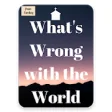 Icon of program: What's Wrong with the Wor…
