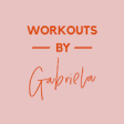Icon of program: Workouts By Gabriela