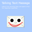 Icon of program: Talking Text Messages Sms