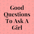 Icon of program: Good Questions To Ask A G…