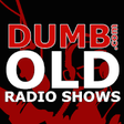 Icono de programa: Dumb.com Old Time Radio S…