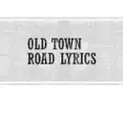 Icon of program: Old Town Road Lyrics