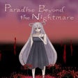 Icono de programa: Paradise Beyond the Night…