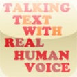 Icon of program: Talking Text with Real Hu…