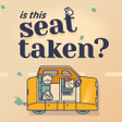 Icon of program: Is This Seat Taken?