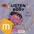 Icon of program: Listen To My Body - Learn…