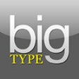 Icon of program: Big Type - Large Font Mes…