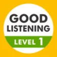 Icon of program: GOOD LISTENING_ LEVEL 1