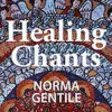 Icon of program: Healing Chants Norma Gent…