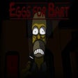 Icon of program: Eggs for Bart
