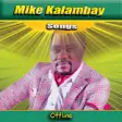 Icon of program: Mike Kalambay Songs - off…