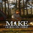 Icon of program: Mike goes on hike