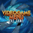 Icon of program: Video Game Menu: The Game