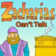 Icon of program: Zacharias Can't Talk by L…