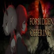Icon of program: Forbidden Offering