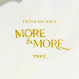 Icon of program: Twice - More & More Album…