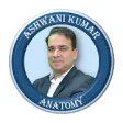 Icon of program: Anatomy by Dr. Ashwani Ku…
