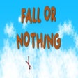 Icon of program: Fall Or Nothing