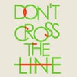 Icon of program: Don't Cross The Line - Ch…