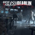Icon of program: Breach  Clear: Deadline R…