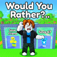 Icon of program: Would You Rather But It H…