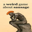 Icon of program: A Weird Game About Sausag…