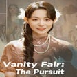 Icon of program: Vanity Fair: The Pursuit