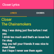 Icon of program: Closer Lyrics