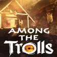 Icon of program: Among the Trolls