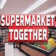 Icon of program: Supermarket Together